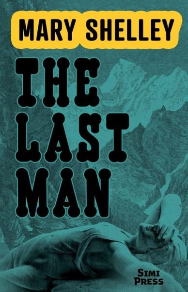 Cover for Mary Wollstonecraft Shelley · Last Man (Book) (2023)
