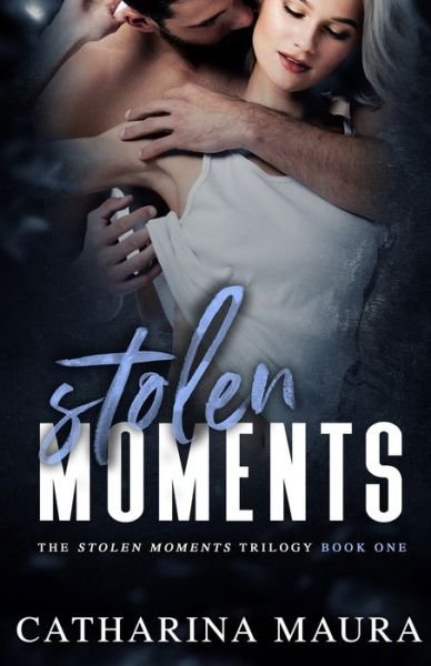 Cover for Catharina Maura · Stolen Moments - Stolen Moments (Paperback Book) (2021)