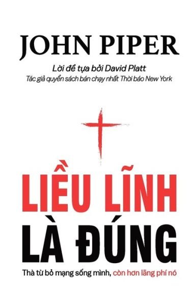 Cover for John Piper · Li?u l?nh la ?ung (Paperback Book) (2021)
