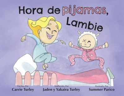 Hora de pijamas, Lambie - Carrie Turley - Books - Lawley Enterprises LLC - 9781958302002 - July 7, 2022