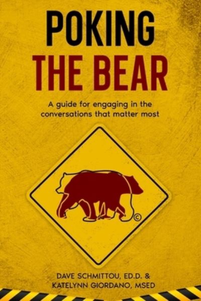 Poking the Bear - David Schmittou - Książki - EduMatch - 9781959347002 - 23 września 2022