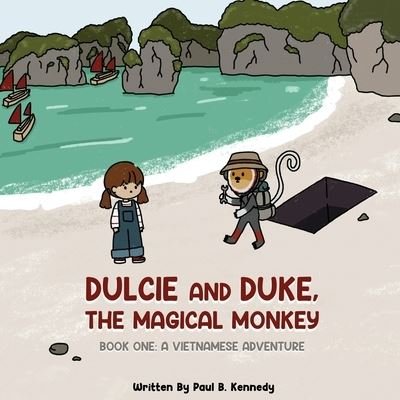 Cover for Paul Kennedy · Dulcie and Duke, the Magical Monkey : Book One (Book) (2023)