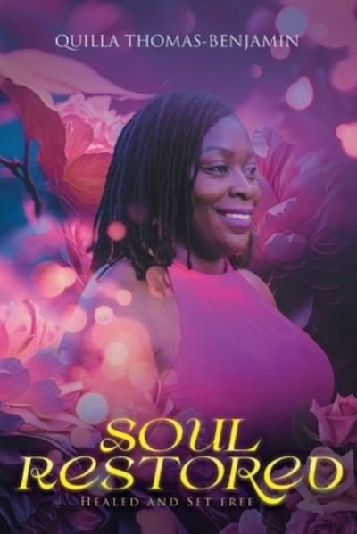 Cover for Quilla Thomas-Benjamin · Soul Restored (Book) (2023)