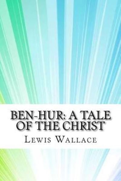 Cover for Lewis Wallace · Ben-Hur (Paperback Book) (2017)