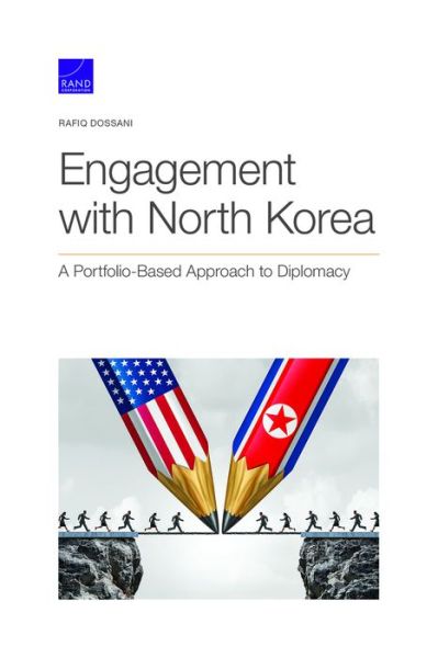 Cover for Rafiq Dossani · Engagement with North Korea: A Portfolio-Based Approach to Diplomacy (Paperback Book) (2020)