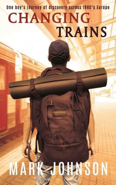 Cover for Mark Johnson · Changing Trains (Paperback Book) (2018)