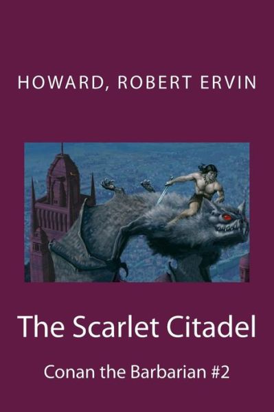 Cover for Howard Robert Ervin · The Scarlet Citadel (Paperback Book) (2018)