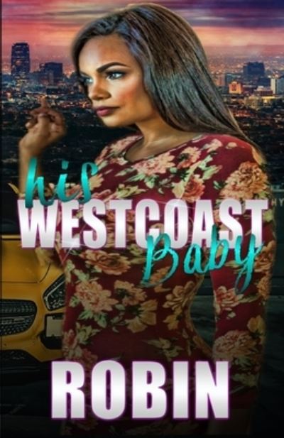 Cover for Robin · His Westcoast Baby (Pocketbok) (2018)