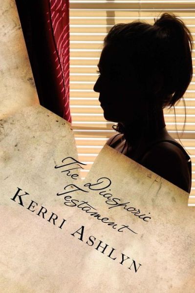 Cover for Kerri Ashlyn · The Diasporic Testament (Paperback Book) (2018)