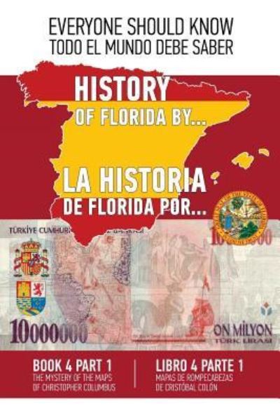 Cover for Konstantin Ashrafyan · La historia de Florida por... Libre 4 Parte 1 (Espanol - Ingles) (Paperback Book) (2018)