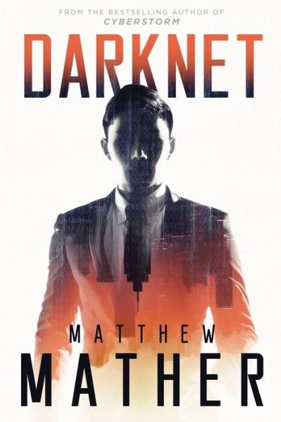 Cover for Matthew Mather · Darknet (Paperback Bog) (2015)