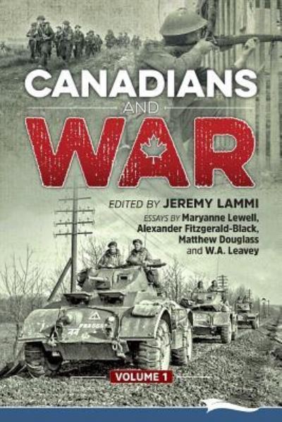 Cover for Maryanne Lewell · Canadians and War Volume 1 (Paperback Book) (2017)