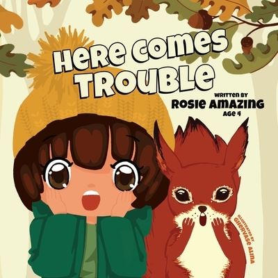 Cover for Rosie Amazing · Here Comes Trouble (Paperback Book) (2021)