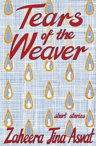 Cover for Zaheera Jina · The Tears of the Weaver (Paperback Book) (2022)