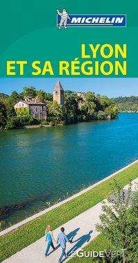 Cover for Michelin · Michelin Le Guide Vert Lyon et sa régio (Buch) (2018)