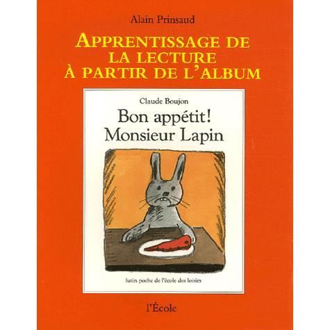 Cover for Claude Boujon · Bon appetit, Monsieur Lapin (apprentissage de la lecture) (Hardcover Book) (2006)