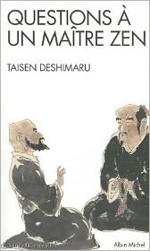 Cover for Me Deshimaru · Questions a Un Maitre Zen (Collections Spiritualites) (French Edition) (Pocketbok) [French, Spiritualites Vivantes-poche edition] (2008)