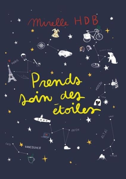 Cover for Hdb · Prends soin des étoiles (Bog) (2019)