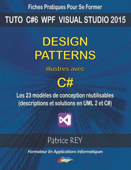 Cover for Rey · Design patterns illustres avec c# (Book)