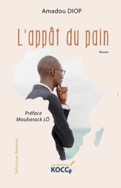 Cover for Amadou Diop · L'appat du pain (Paperback Book) (2019)