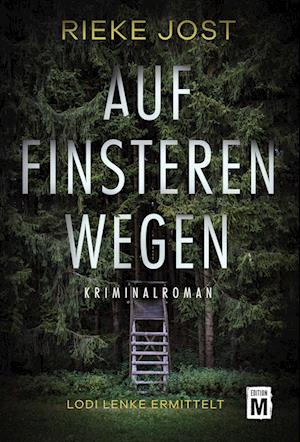 Cover for Rieke Jost · Auf finsteren Wegen (Book) (2024)