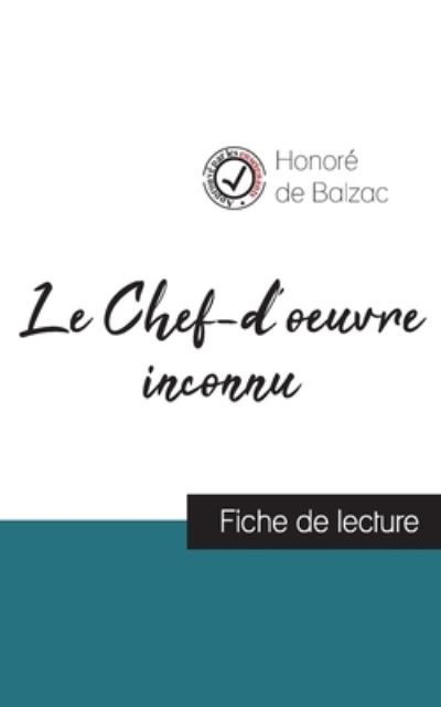 Cover for Honoré de Balzac · Le Chef-d'oeuvre inconnu de Balzac (fiche de lecture et analyse complete de l'oeuvre) (Taschenbuch) (2023)