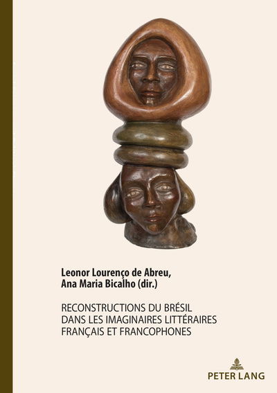 Cover for Reconstructions Du Bresil Dans Les Imaginaires Litteraires Francais Et Francophones - Documents Pour L'Histoire Des Francophonies (Paperback Book) (2018)