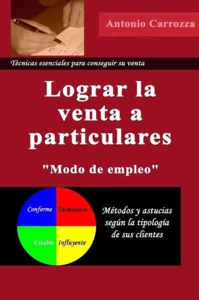 Cover for Antonio Carrozza · Lograr La Venta a Particulares (Paperback Book) [Spanish edition] (2010)