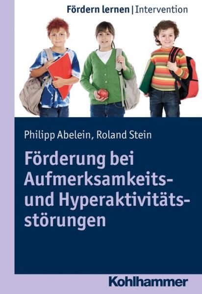 Cover for Stein · Förderung bei Aufmerksamkeits- un (Bok) (2016)