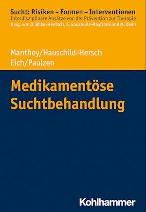 Cover for Fabian Manthey · Medikamentöse Suchtbehandlung (Book) (2022)