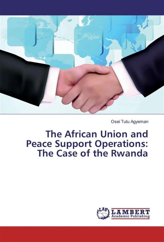 Cover for Agyeman · The African Union and Peace Sup (Book)