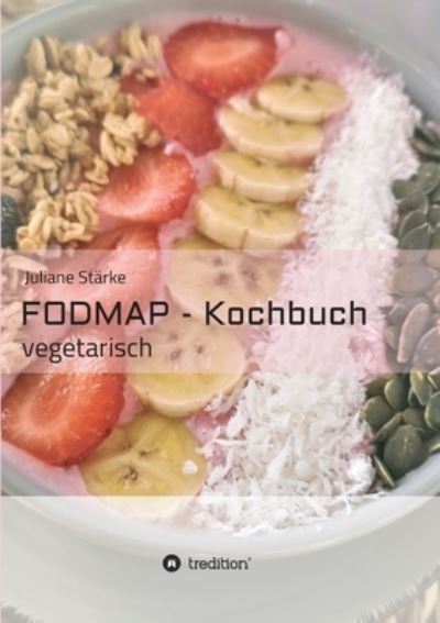 Cover for J Starke · FODMAP - Kochbuch (Paperback Book) (2021)