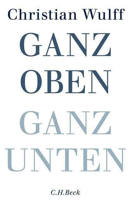 Cover for Wulff · Ganz oben Ganz unten (Bog)