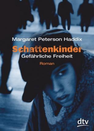 Dtv Tb.71200 Haddix.schattenkinder, Gef - Margaret Peterson Haddix - Bücher -  - 9783423712002 - 