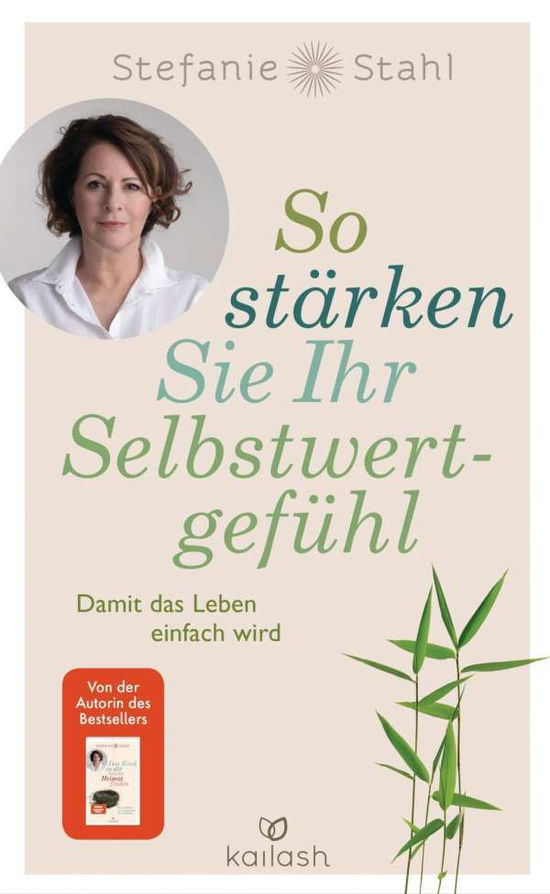 Cover for Stahl · So stärken Sie Ihr Selbstwertgefü (Bok)