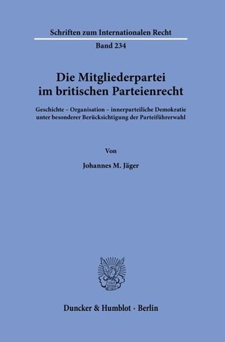 Cover for Johannes M Jager · Die Mitgliederpartei Im Britischen Parteienrecht (Hardcover Book) (2022)