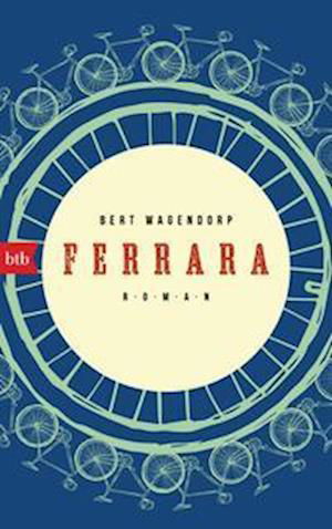 Cover for Bert Wagendorp · Ferrara (Book) (2022)