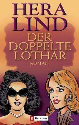 Cover for Hera Lind · Ullstein 25500 Lind.Doppelte Lothar (Buch)