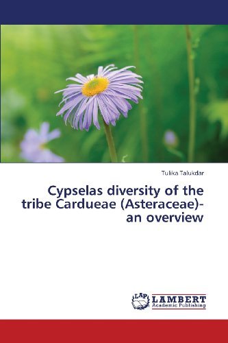 Cover for Tulika Talukdar · Cypselas Diversity of the Tribe Cardueae  (Asteraceae)- an Overview (Pocketbok) (2013)