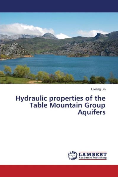 Cover for Lixiang Lin · Hydraulic Properties of the Table Mountain Group Aquifers (Taschenbuch) (2014)