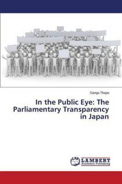Cover for Thapa · In the Public Eye: The Parliament (Book) (2015)