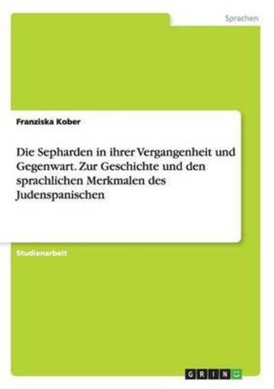 Cover for Kober · Die Sepharden in ihrer Vergangenh (Book) (2016)