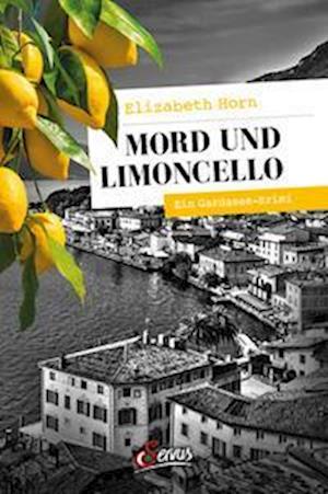 Cover for Elizabeth Horn · Mord und Limoncello (Pocketbok) (2022)