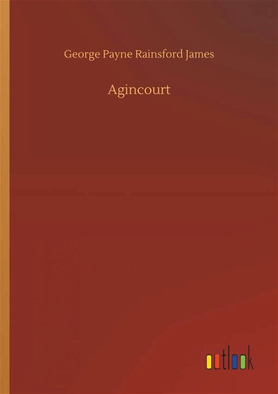 Cover for James · Agincourt (Buch) (2018)