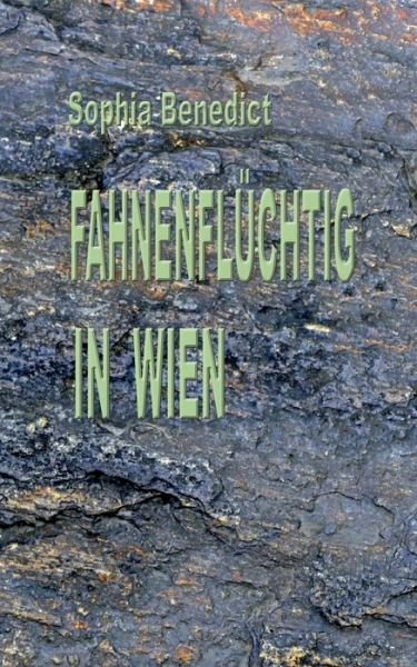 Cover for Benedict · Fahnenflüchtig in Wien (Buch) (2017)