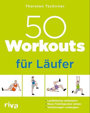 Cover for Thorsten Tschirner · 50 Workouts für Läufer (Buch) (2023)