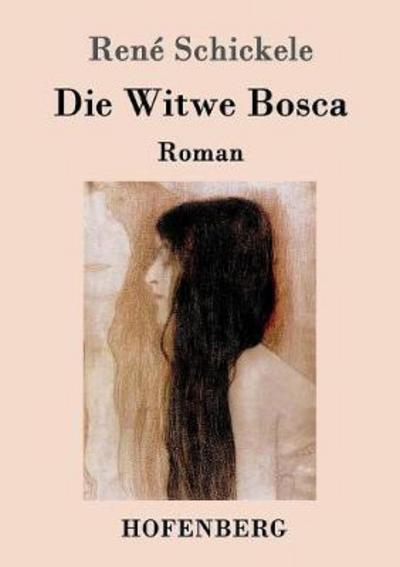 Cover for Schickele · Die Witwe Bosca (Book) (2017)