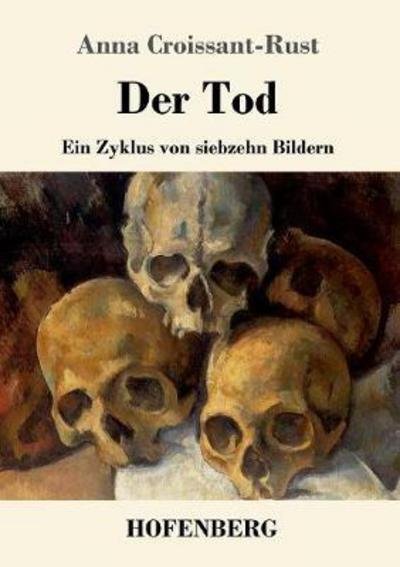 Cover for Croissant-Rust · Der Tod (Book) (2017)