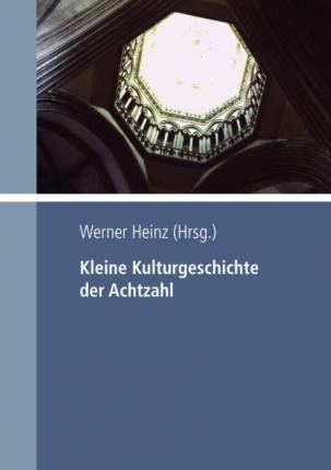 Cover for Heinz · Kleine Kulturgeschichte der Achtz (Bog)