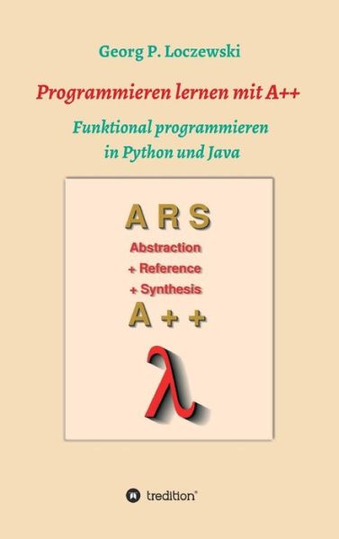 Cover for Loczewski · Programmieren lernen mit A++ (Book) (2018)